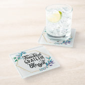 Dankbar, dankbar und gesegnet glasuntersetzer (Schrägansicht)