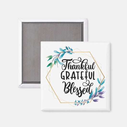 Dankbar, dankbar und gesegnet magnet (Vorderseite/Rückseite)