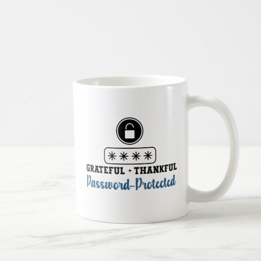 Dankbar Dankbares Passwort geschützt - IT Kaffeetasse (Rechts)