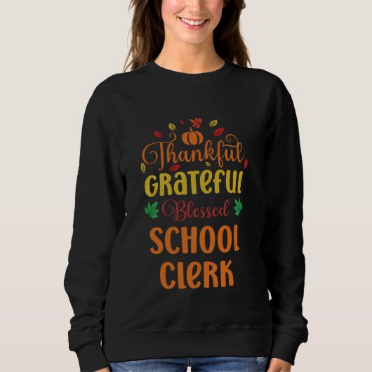 Dankbar Dankbarkeit gesegnete Schulleiterin fallen Sweatshirt (Vorderseite)