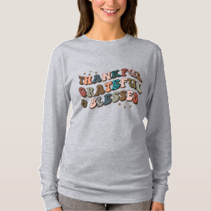 Dankbar, Erkenntlich und Gesegnet T-Shirt