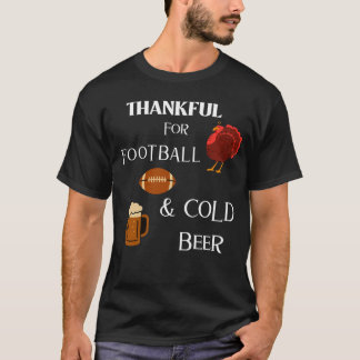DANKBAR FÜR BIER & FOOTBALL T-Shirt