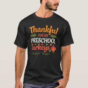 Dankbar für den Schüler der Puten im Vorschulalter T-Shirt
