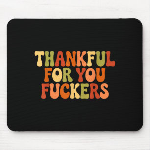 Dankbar für dich Forers Erntedankfest Glücklicher Mousepad