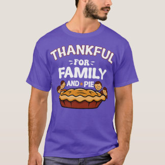 Dankbar Für Familie Und Kuchen T-Shirt