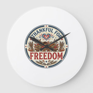 Dankbar Für Freiheit Patriotisch Patriotisch Dankf Große Wanduhr