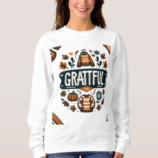 Dankbar für gemütliche Pullover. Sweatshirt (Vorderseite)