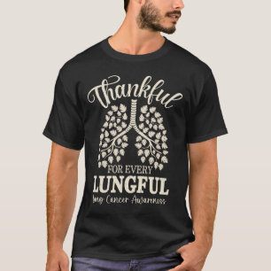Dankbar für jedes lungenhafte Lungenkrebs-Bewussts T-Shirt