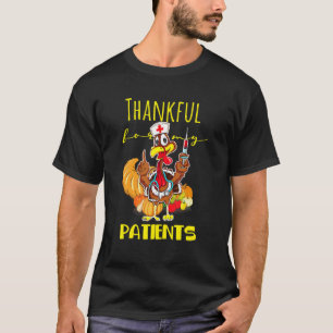 Dankbar für meine Patienten Truthahn Krankenpfleg T-Shirt