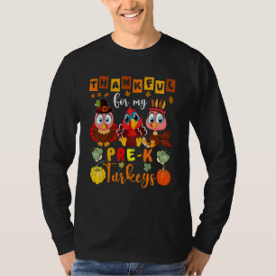 Dankbar für meine Pre-K-Truthähne Drei Herbsttruth T-Shirt