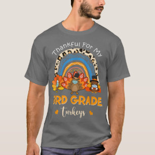 Dankbar für Truthähne der 3. Klasse in Maske Thank T-Shirt