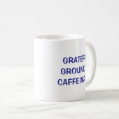 Dankbar gemahlene Kaffee-Tasse Kaffeetasse (VorderseiteRechts)