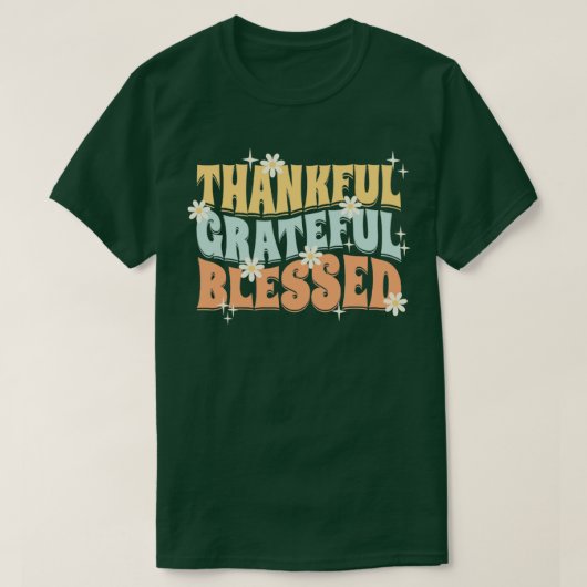Dankbar gesegnet1 T-Shirt (Design vorne)
