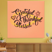 Dankbar, gesegnet Erntedank Geschenke Leinwanddruck (Insitu (Wohnzimmer))