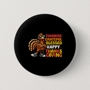 Dankbar, gesegnet Glückwunsch Thanksgiving Turke Button