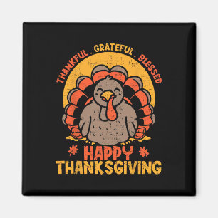 Dankbar, gesegnet Glückwunsch Thanksgiving Turke Magnet