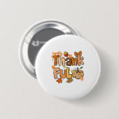 Dankbar, gesegnet Glückwunschspenden Pumpen Button (Vorne & Hinten)