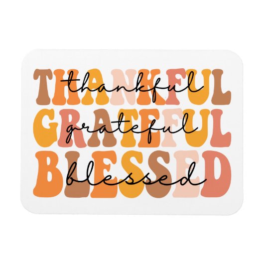 Dankbar, gesegnet magnet (Horizontal)