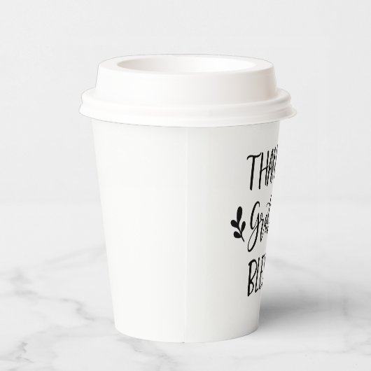 Dankbar, gesegnet pappbecher (Rechts)