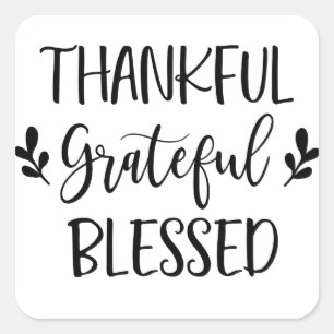 Dankbar, gesegnet quadratischer aufkleber