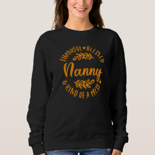 Dankbar Gesegnet Und Ein Wenig Chaotisches Kinderm Sweatshirt