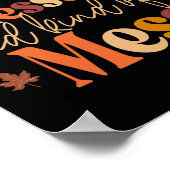 Dankbar gesegnet und irgendwie ein Chaos für Fraue Poster (Ecke)