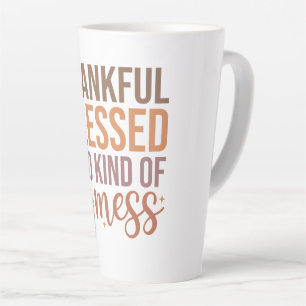 Dankbar gesegnet und irgendwie ein Chaos Milchtasse