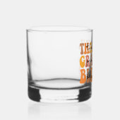 Dankbar, gesegnet whiskyglas (Rechts)