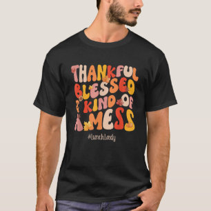Dankbar gesegnete Mittagspause Lady Fall Vibes Tha T-Shirt
