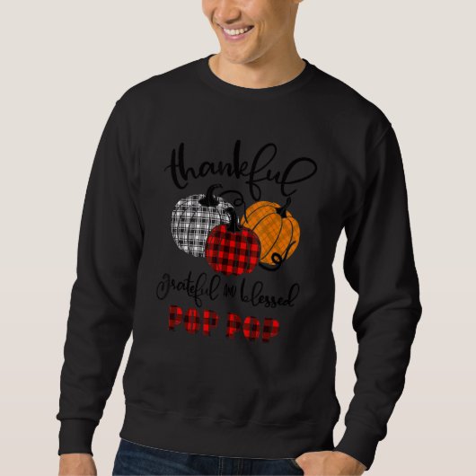 Dankbar gesegnete Pop Pop Buffalo Kariert Th Sweatshirt (Vorderseite)