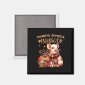 Dankbar gesegnetes Tierfleisch Fall Y'a Magnet (Vorderseite/Rückseite)
