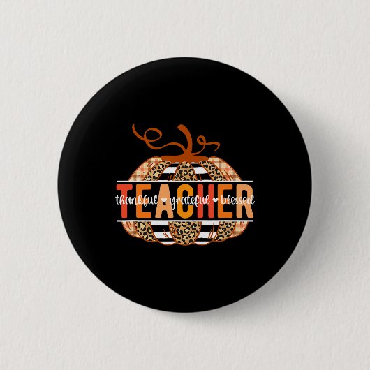 Dankbar Grateful gesegnet Lehrer Erntedank Tee Button (Vorderseite)