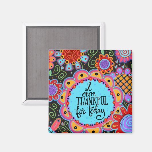 Dankbar heute Spaß farbenfroh, trendy Inspirierend Magnet (Vorderseite/Rückseite)