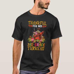 Dankbar, mein 3. Klasse Truthühner, der Lehrer ist T-Shirt