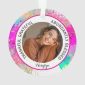 Dankbar, Selig gesegnet Foto Rainbow Ornament (Rückseite)