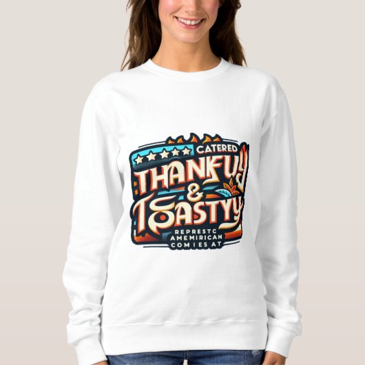 Dankbar & Toasty 2024 Sweatshirt (Vorderseite)