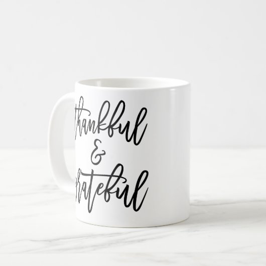 Dankbar und dankbar kaffeetasse (Vorderseite Links)