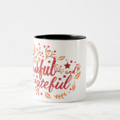 dankbar und dankbar sein zweifarbige tasse (VorderseiteRechts)