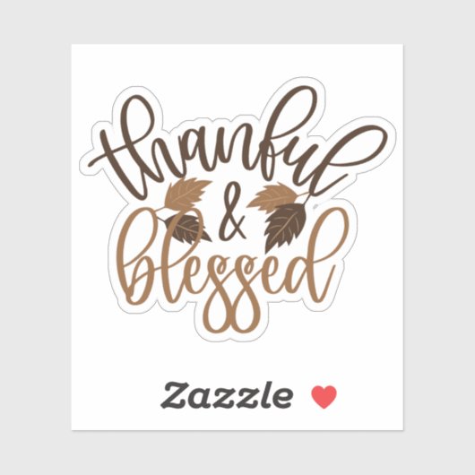 Dankbar und gesegnet aufkleber (Blatt)