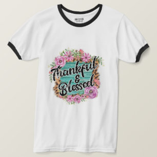 Dankbar und gesegnet T-Shirt