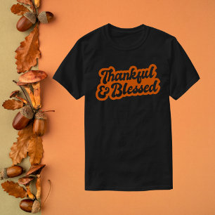 Dankbar und gesegnet T-Shirt