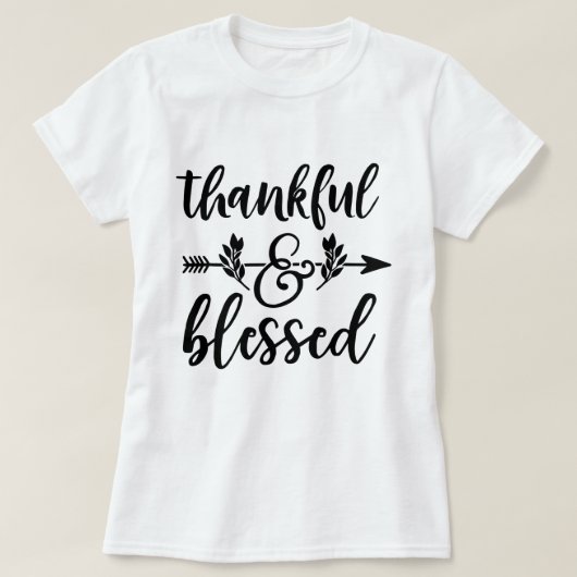 Dankbar und gesegnet T-Shirt (Design vorne)
