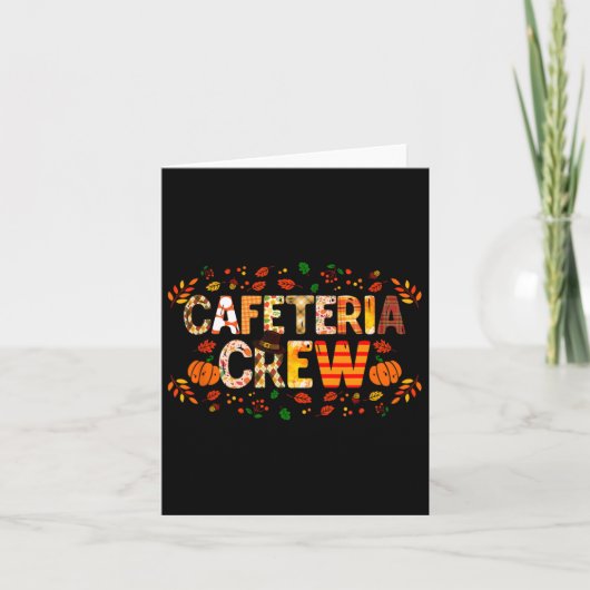 Dankbare Cafeteria Crew Herbst Dank Karte (Vorderseite)