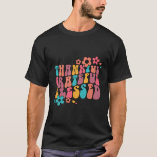Dankbare Dankbarkeit gesegnete Retro Wavy Blume He T-Shirt