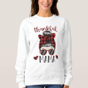 Dankbare Mama Erntedankfest Sweatshirt