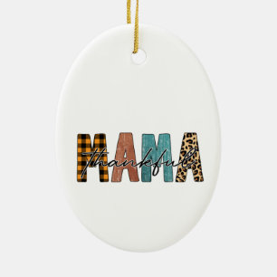Dankbare Mama Fall Typografie Keramik Ornament