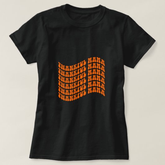 Dankbare Mama Typografie T-Shirt (Design vorne)