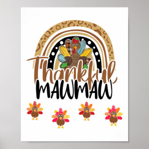 Dankbare Mawmaw Leopard Regenbogen Truthahn Ernted Poster