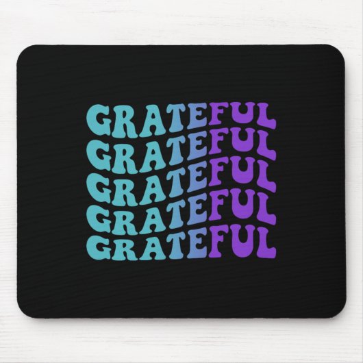 Dankbare Prävention Mousepad (Vorne)
