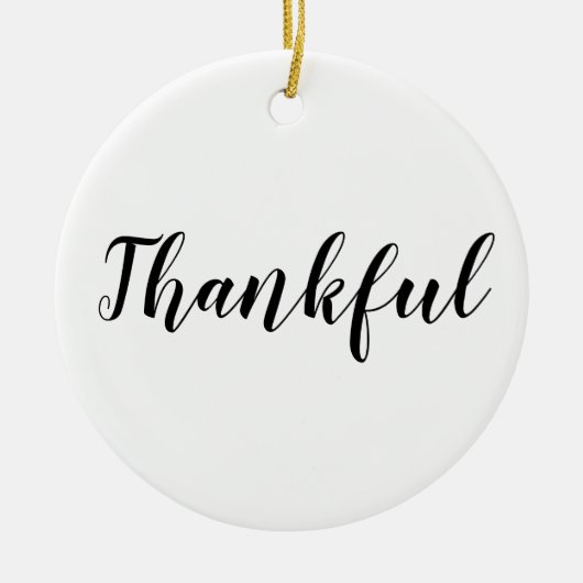 Dankbare Schwarz-weiße, maßgeschneiderte Schrift n Keramik Ornament (Vorne)